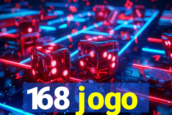 168 jogo